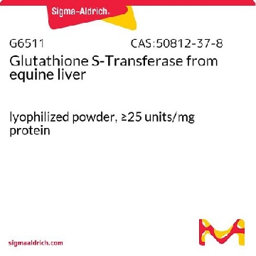 谷胱甘肽S-转移酶 来源于马肝脏，25MG，G6511-25MG，Sigma
